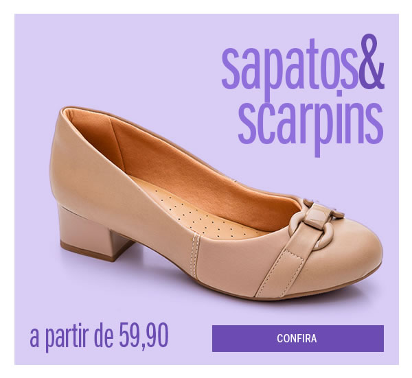 Sapatos e Scarpin a partir de 59,90