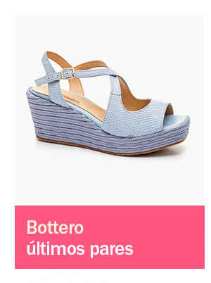 Bottero - últimos pares
