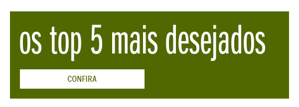 Os top 5 mais desejados