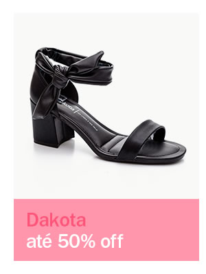 Dakota até 50% OFF
