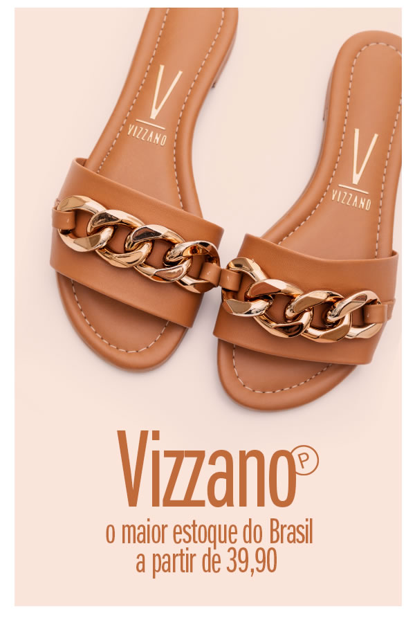 Vizzano - O maior estoque do Brasil - a partir de 39,90
