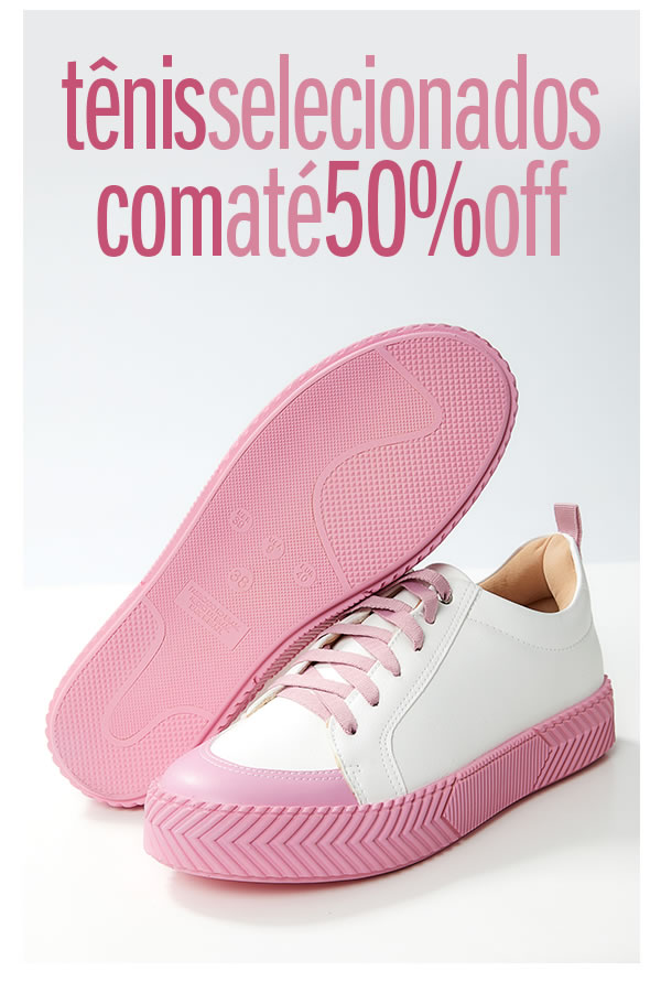 Tênis com até 50% OFF - últimos pares