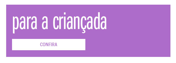 Para a criançada