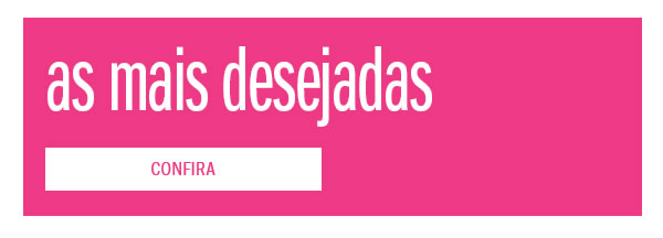 As mais desejadas