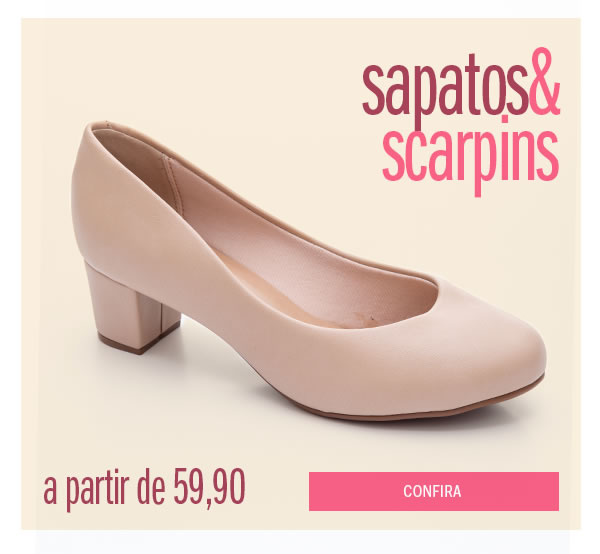 Sapatos e Scarpin a partir de 59,90