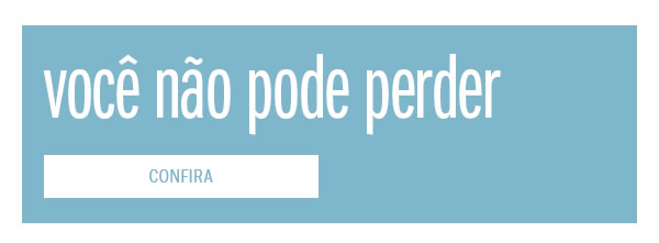 Você não pode perder