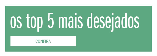 os top 5 mais desejados