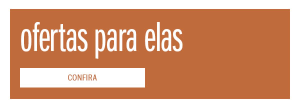 Ofertas para elas