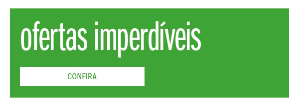 Ofertas imperdíveis