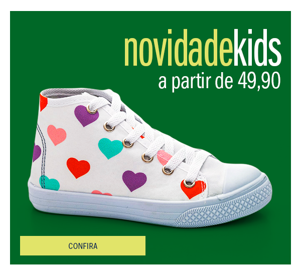 Novidades Kids a partir de 49,90
