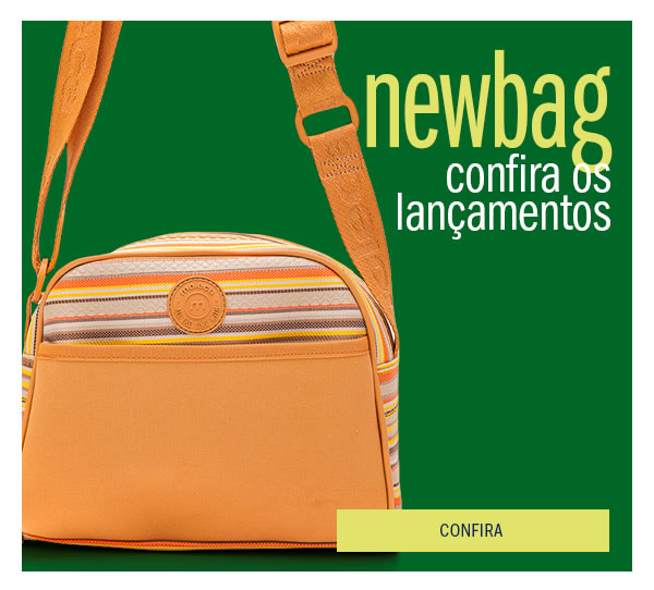 New bag - confira os lançamentos