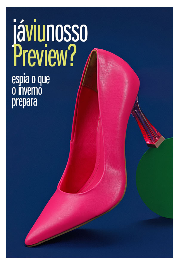 Já Viu nosso Preview? Espia o que o inverno prepara 