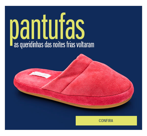 Pantufa - a queridinha das noites frias voltou 