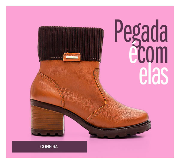 Pegada é com elas! Veja os lançamentos