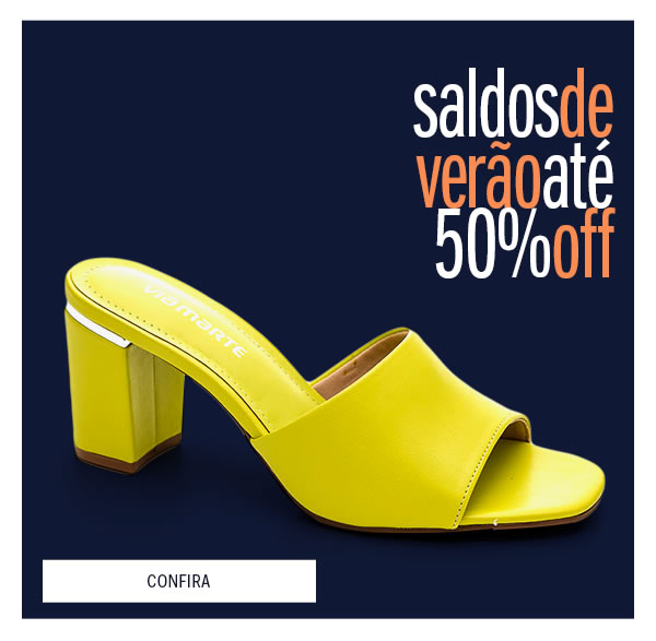 Saldos de verão até 50% OFF 
