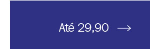 Até 29,90