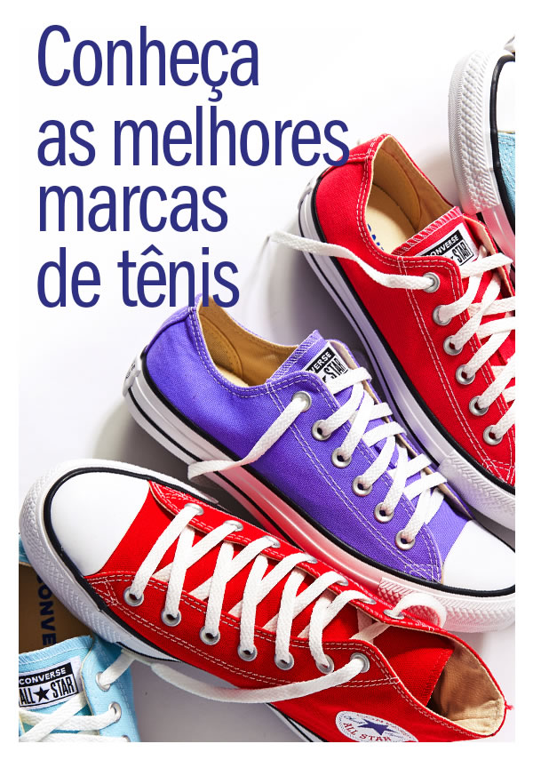 lançamentos que você adora! Conheça as melhores marcas de Tênis