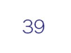 39