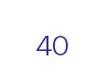 40