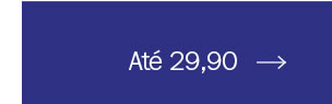 Até 29,90
