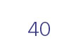 40