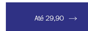 Até 29,90