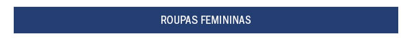 Roupas femininas