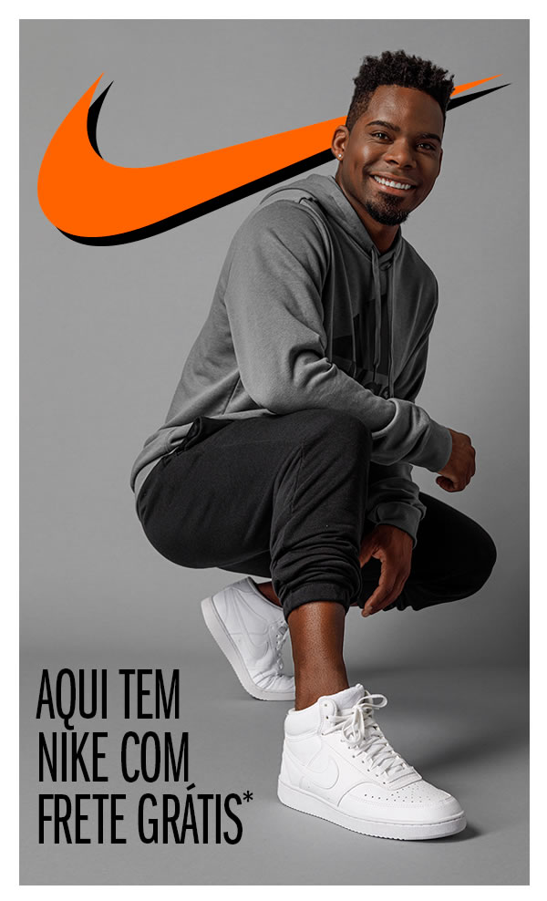 Aqui tem nike com frete grátis