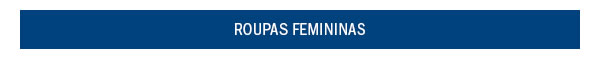 Roupas femininas
