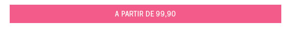 A partir de 99,90