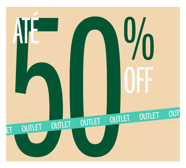 Outlet até 50%