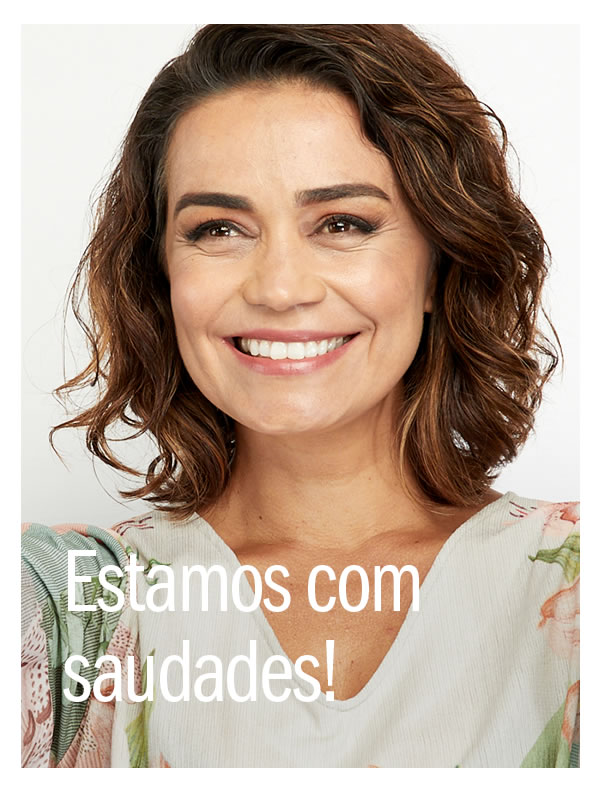 Estamos com saudade! 