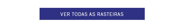 Ver todas as rasteiras