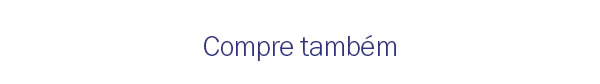 Compre tambem