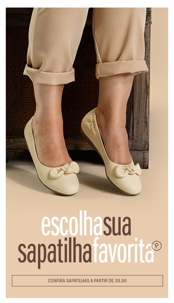 Escolha sua sapatilha preferida! - A partir de 39,90
