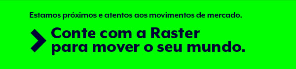 Conte com a raster para mover o seu mundo