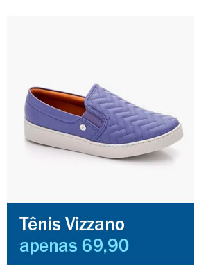 Tênis confortável da Vizzano apenas 69,90  