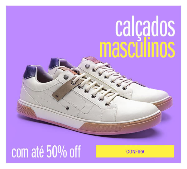 Calçados masculinos até 50% OFF - seleção especial