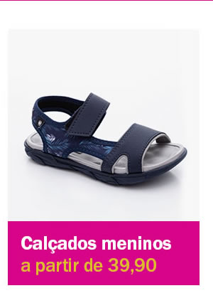Calçados meninos a partir de 39,90