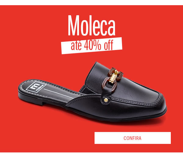 Moleca até 40%