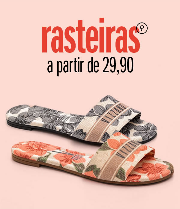 Rasteiras a partir de 29,90 