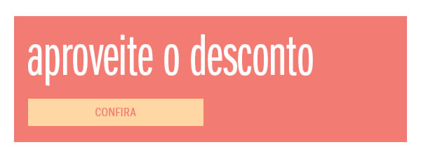 Aproveite o desconto