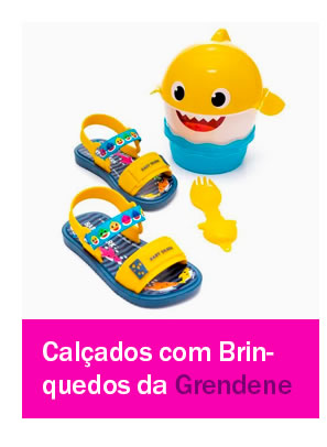 Calçados com Brinquedos da Grendene