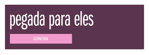 Para eles