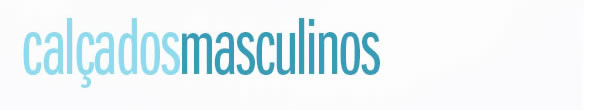 Calçados masculinos*