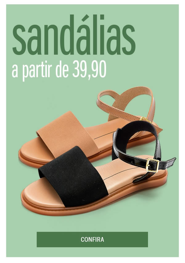 Sandálias a partir de 39,90