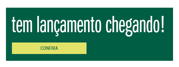 Tem lançamento chegando