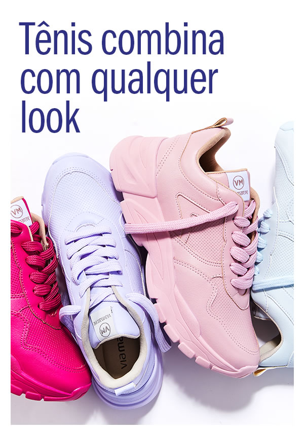 Tênis combina com qualquer look. Confira as novidades exclusivas!
